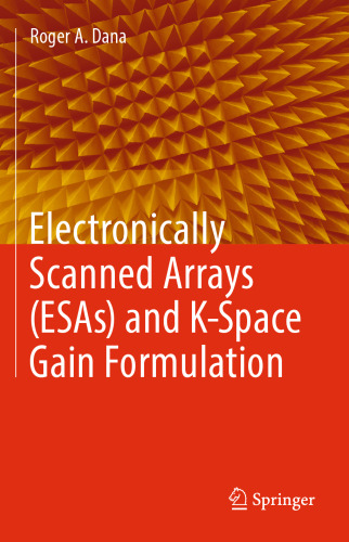 Electronically Scanned Arrays (ESAs) and K-Space Gain Formulation