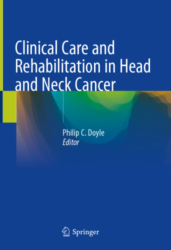 Clinical Care and Rehabilitation in Head and Neck Cancer