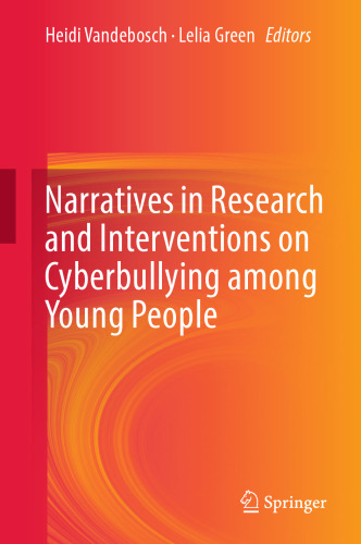Narratives in Research and Interventions on Cyberbullying among Young People