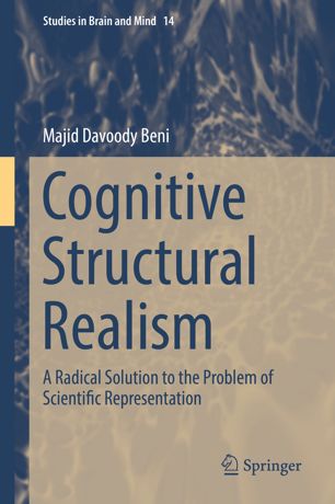 Cognitive Structural Realism: A Radical Solution to the Problem of Scientific Representation