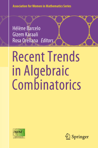Recent Trends in Algebraic Combinatorics