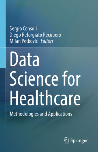 Data Science for Healthcare: Methodologies and Applications