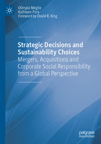 Strategic Decisions and Sustainability Choices: Mergers, Acquisitions and Corporate Social Responsibility from a Global Perspective