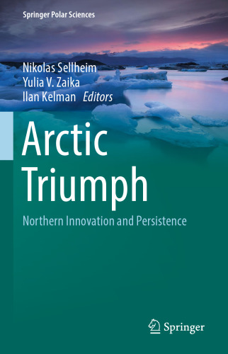 Arctic Triumph: Northern Innovation and Persistence