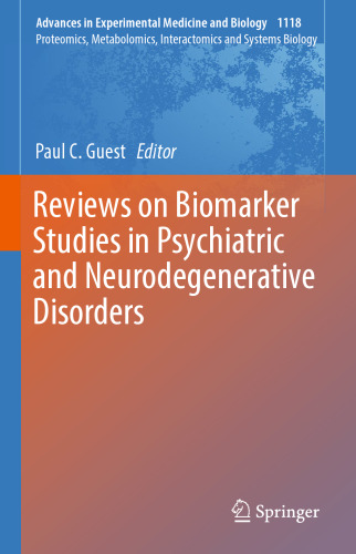 Reviews on Biomarker Studies in Psychiatric and Neurodegenerative Disorders