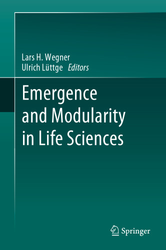 Emergence and Modularity in Life Sciences