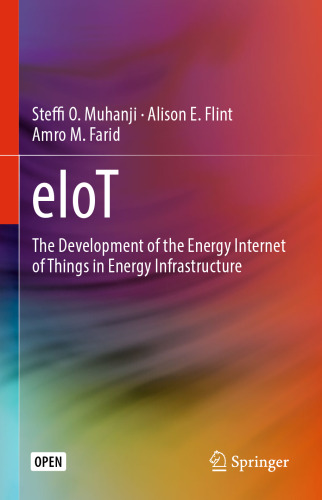eIoT: The Development of the Energy Internet of Things in Energy Infrastructure