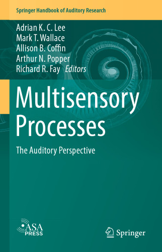 Multisensory Processes: The Auditory Perspective