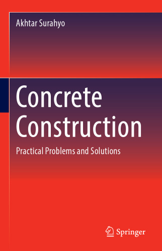 Concrete Construction: Practical Problems and Solutions