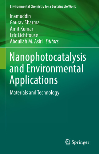Nanophotocatalysis and Environmental Applications: Materials and Technology
