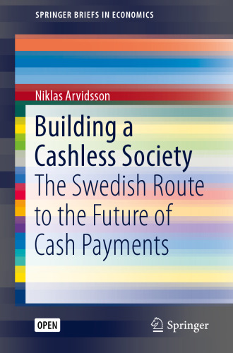 Building a Cashless Society: The Swedish Route to the Future of Cash Payments