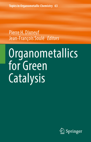 Organometallics for Green Catalysis