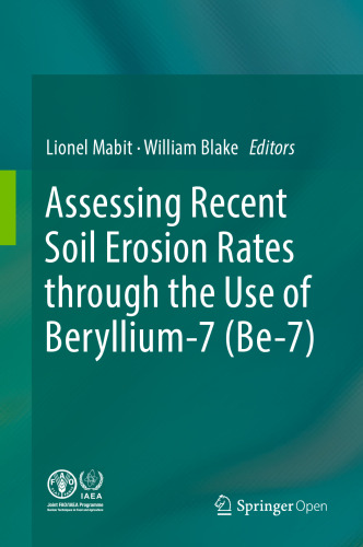 Assessing Recent Soil Erosion Rates through the Use of Beryllium-7 (Be-7)