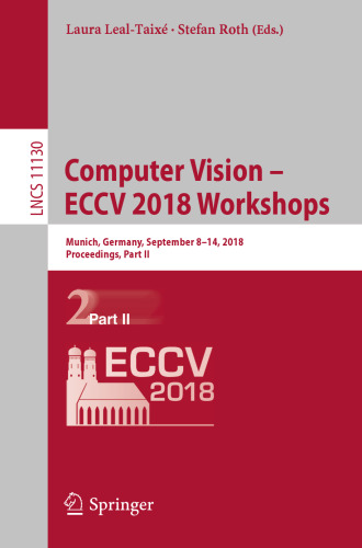 Computer Vision – ECCV 2018 Workshops: Munich, Germany, September 8-14, 2018, Proceedings, Part II