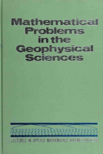 Mathematical Problems in the Geophysical Sciences: 1. Geophysical Fluid Dynamics