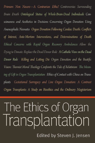 The Ethics of Organ Transplantation
