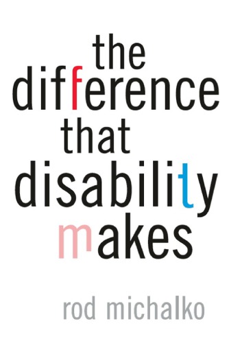 The Difference That Disability Makes
