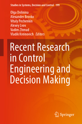 Recent Research in Control Engineering and Decision Making