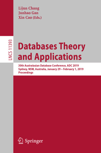 Databases Theory and Applications: 30th Australasian Database Conference, ADC 2019, Sydney, NSW, Australia, January 29 – February 1, 2019, Proceedings