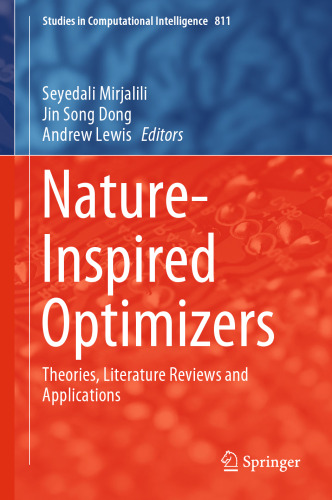 Nature-Inspired Optimizers: Theories, Literature Reviews and Applications