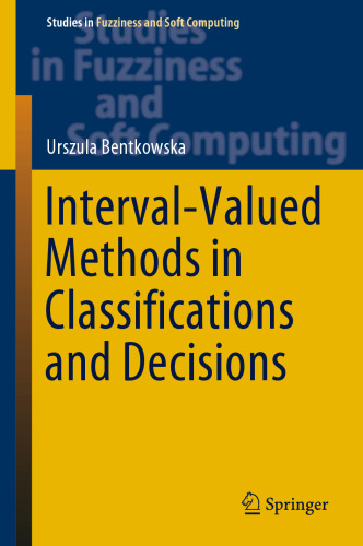 Interval-Valued Methods in Classifications and Decisions