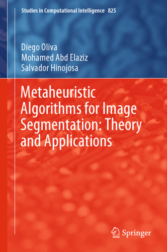Metaheuristic Algorithms for Image Segmentation: Theory and Applications