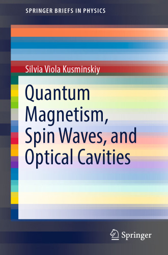 Quantum Magnetism, Spin Waves, and Optical Cavities