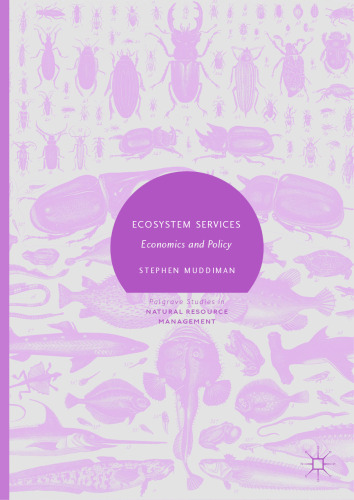 Ecosystem Services: Economics and Policy