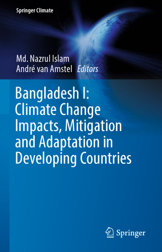 Bangladesh I: Climate Change Impacts, Mitigation and Adaptation in Developing Countries