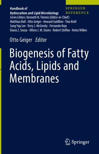 Biogenesis of Fatty Acids, Lipids and Membranes