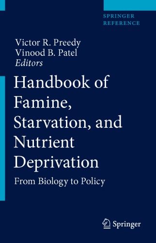 Handbook of Famine, Starvation, and Nutrient Deprivation