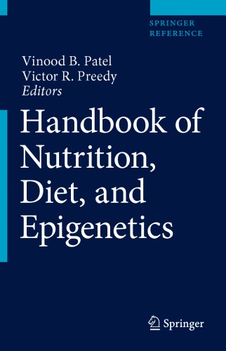 Handbook of Nutrition, Diet, and Epigenetics
