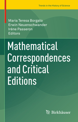 Mathematical Correspondences and Critical Editions