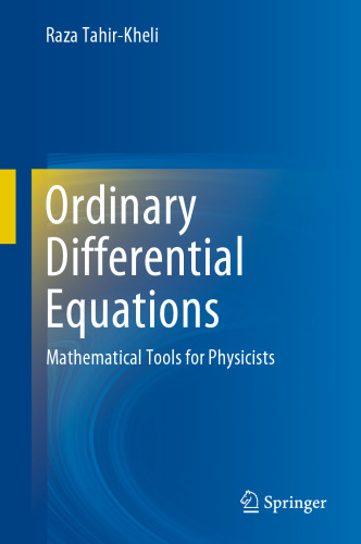 Ordinary Differential Equations: Mathematical Tools for Physicists