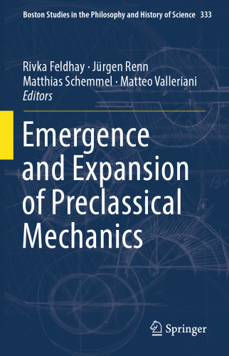 Emergence and Expansion of Preclassical Mechanics