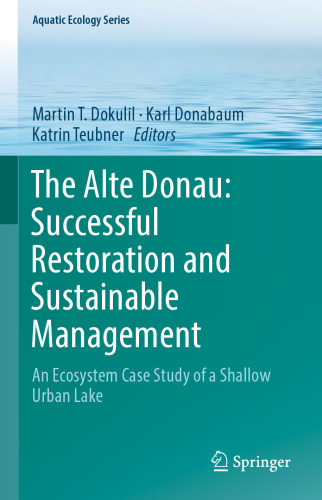 The Alte Donau: Successful Restoration and Sustainable Management: An Ecosystem Case Study of a Shallow Urban Lake