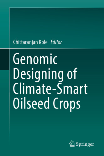 Genomic Designing of Climate-Smart Oilseed Crops