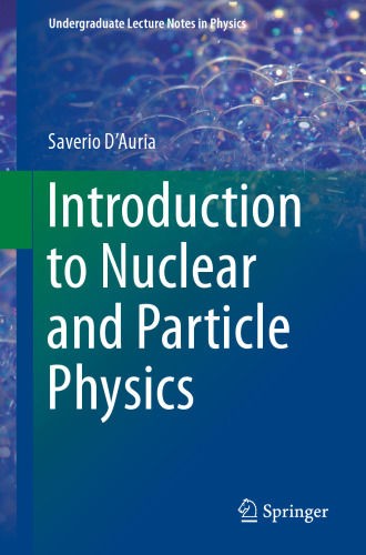 Introduction to Nuclear and Particle Physics