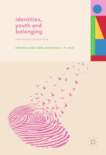 Identities, Youth and Belonging: International Perspectives