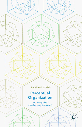 Perceptual Organization: An Integrated Multisensory Approach