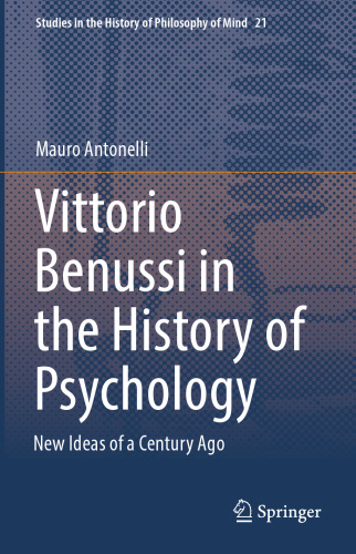 Vittorio Benussi in the History of Psychology: New Ideas of a Century Ago
