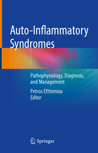 Auto-Inflammatory Syndromes: Pathophysiology, Diagnosis, and Management