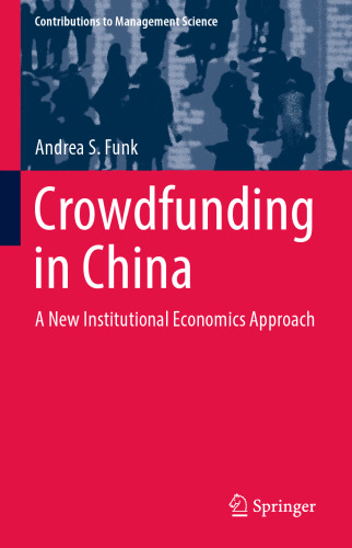 Crowdfunding in China: A New Institutional Economics Approach