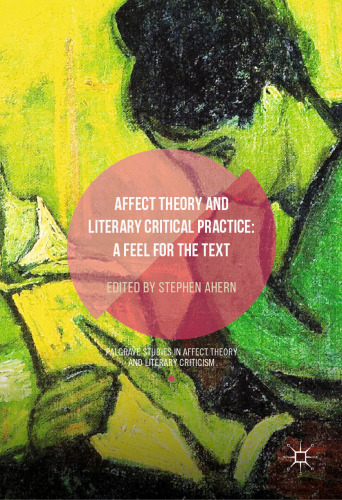 Affect Theory and Literary Critical Practice: A Feel for the Text