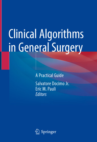 Clinical Algorithms in General Surgery: A Practical Guide