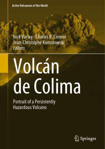 Volcán de Colima: Portrait of a Persistently Hazardous Volcano