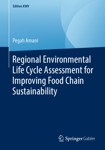 Regional Environmental Life Cycle Assessment for Improving Food Chain Sustainability