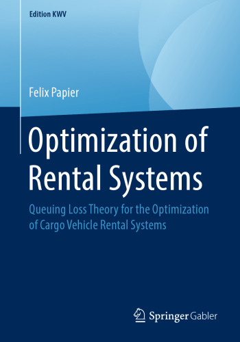 Optimization of Rental Systems: Queuing Loss Theory for the Optimization of Cargo Vehicle Rental Systems