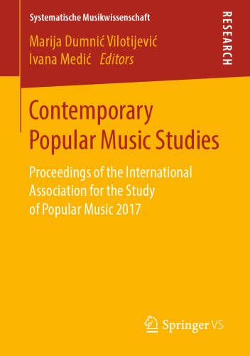 Contemporary Popular Music Studies: Proceedings of the International Association for the Study of Popular Music 2017