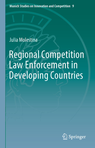 Regional Competition Law Enforcement in Developing Countries